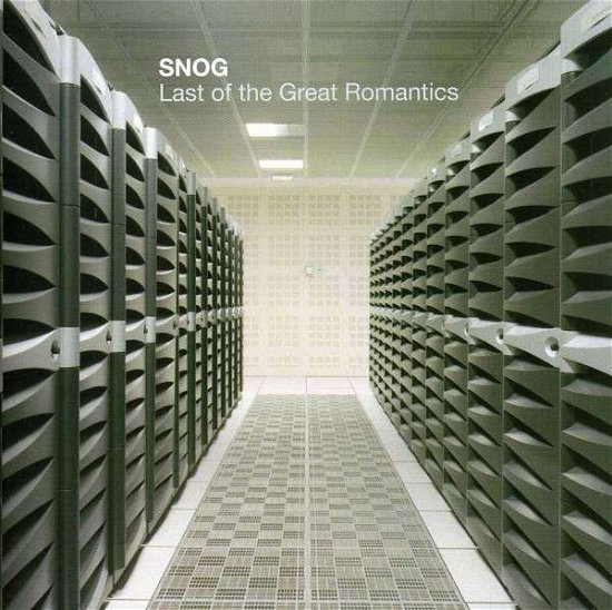 Cover for Snog · Last Of The Great Romantics (CD) (2010)