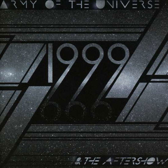 1999 & the Aftershow - Army of the Universe - Música - METROPOLIS RECORDS - 0782388104425 - 7 de março de 2025