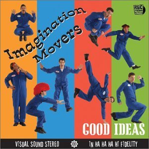 Cover for Imagination Movers · Good Ideas (CD) (2003)