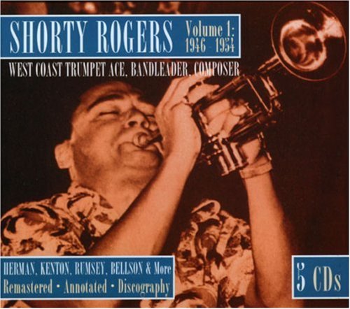 Cover for Shorty Rogers · West Coast Trumpet Ace Bandleader Composer 1 1946 (CD) (2008)