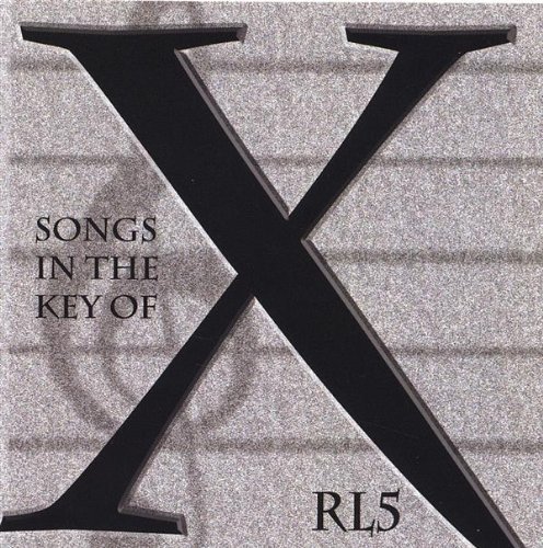 Cover for Rl5 the Rudy Lopez Quintet · Songs in the Key of X (CD) (2005)