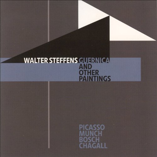 Cover for Walter Steffens · Guernica &amp; Other Paintings (CD) (2010)