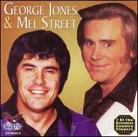 Cover for Jones,george / Street,mel · George Jones &amp; Mel Street (CD) (2006)