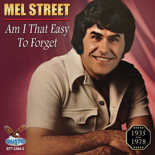 Cover for Mel Street · Am I That Easy to Forget (CD) (2013)