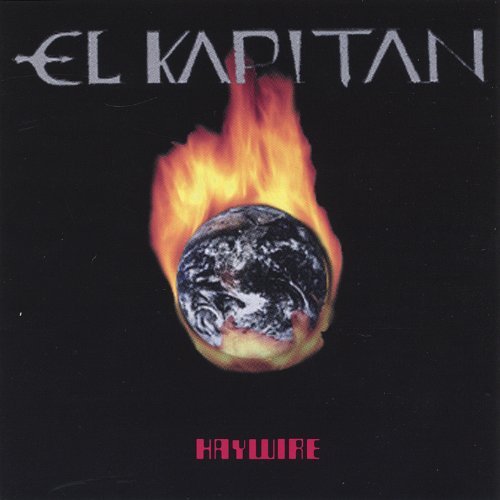 Haywire - El Kapitan - Music - CD Baby - 0794465507425 - July 12, 2005