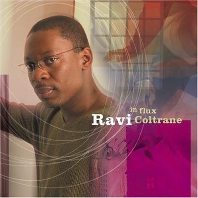 Cover for Ravi Coltrane · In Flux (CD)
