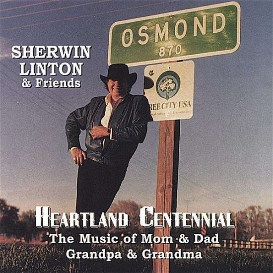 Cover for Sherwin Linton · Heartland Centennial (CD) (2005)
