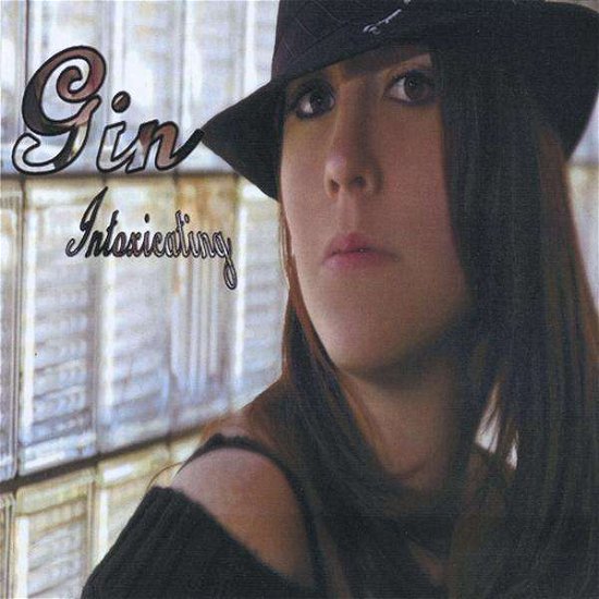 Cover for Gin · Intoxicating (CD) (2009)