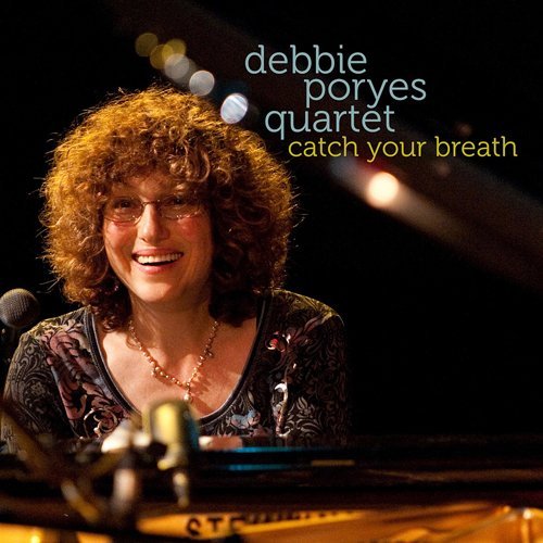 Cover for Debbie Poryes · Catch Your Breath (CD) (2010)