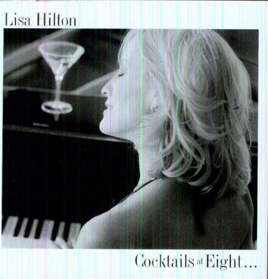Cover for Lisa Hilton · Cocktails at Eight (CD) (2002)
