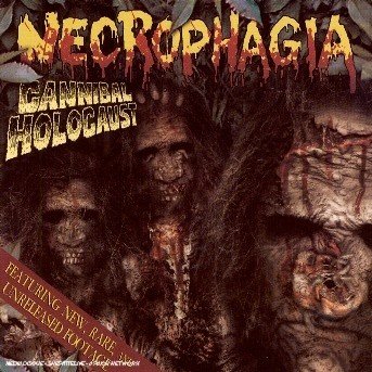 Cover for Necrophagia · Cannibal Holocaust (MCD) (2001)