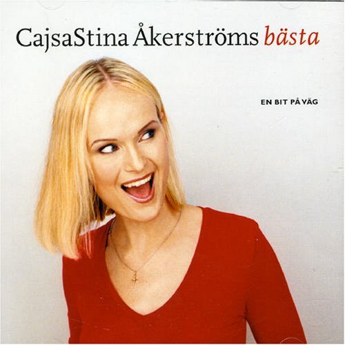 Cover for Cajsastina Åkerström · En Bit På Väg-cajsa-stina's Bästa (CD) (2001)