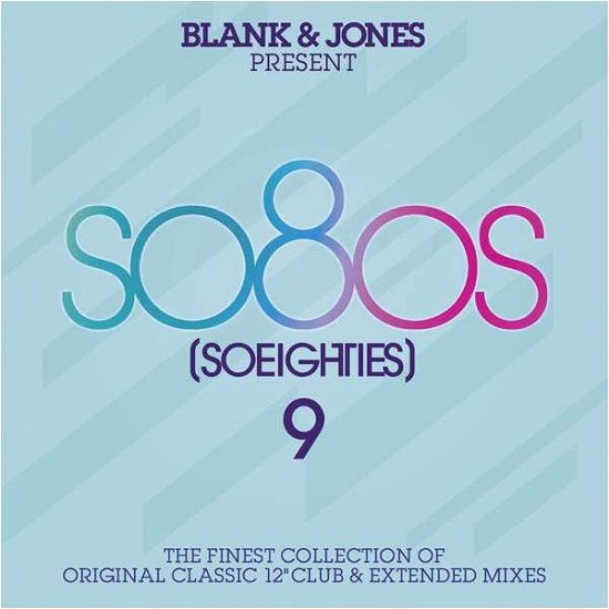 So80s (So Eighties) 9 - Blank & Jones - Musik - SOULFOOD - 0814281010425 - 17. februar 2015