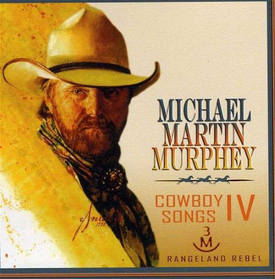 Cover for Michael Martin Murphey · Cowboy Songs Iv (CD) (2013)