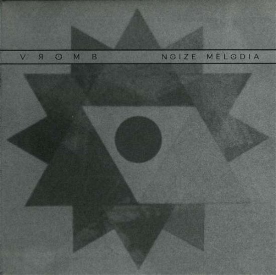 Cover for Vromb · Noize Mélodia (CD) (2018)
