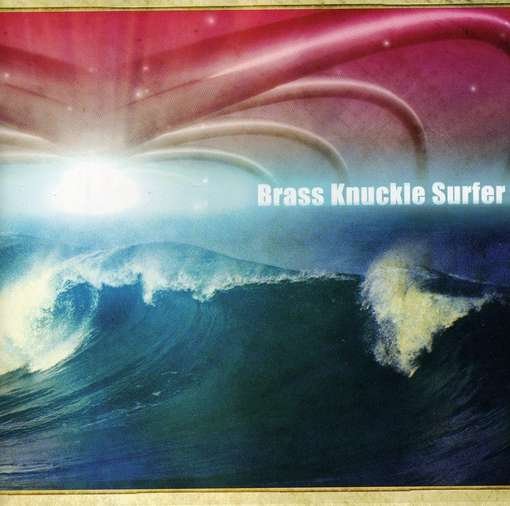 Cover for Brass Knuckle Surfer · Art of Life (CD) (2004)