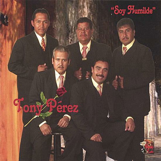 Cover for Tony Perez · Soy Humilde (CD) (2006)