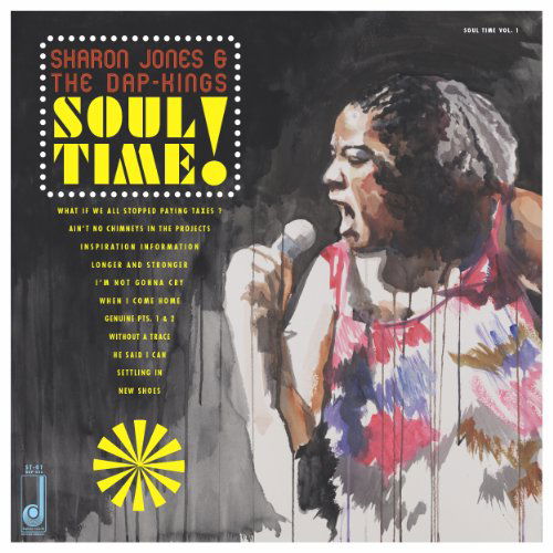 Soul Time! - Sharon Jones & the Dap-kings - Musique - DAPTONE - 0823134002425 - 28 octobre 2011
