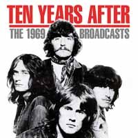Cover for Ten Years After · The 1969 Broadcasts (CD) (2019)