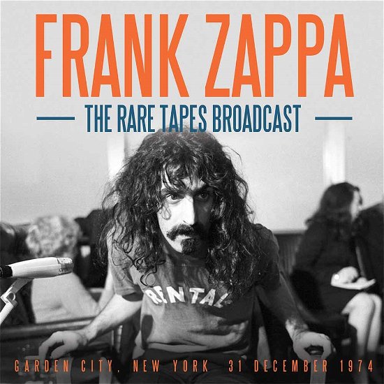 Cover for Frank Zappa · The rare tapes radio broadcast 1973 (CD) (2017)
