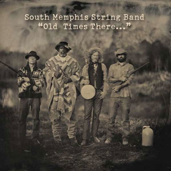 Cover for South Memphis String Band · Old Times There (CD) (2012)