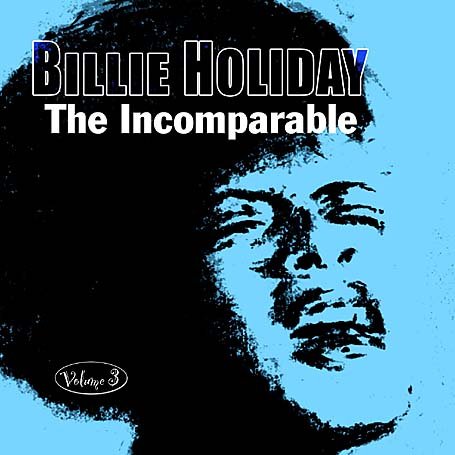 Billie Holiday · Incomparable Vol.3 (CD) (2002)