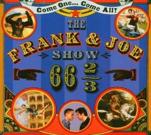 66 2/3 - Frank & Joe Show - Musik - BFD II - 0825005933425 - 10. maj 2005