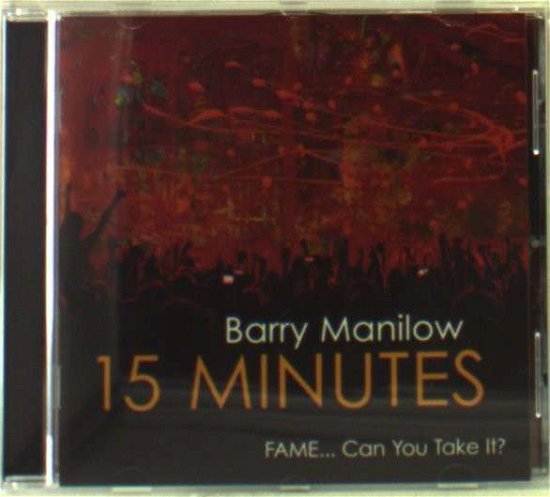 Cover for Barry Manilow · 15 Minutes (CD) (2011)