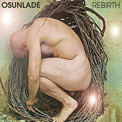 Cover for Osunlade · Rebirth (CD) (2009)