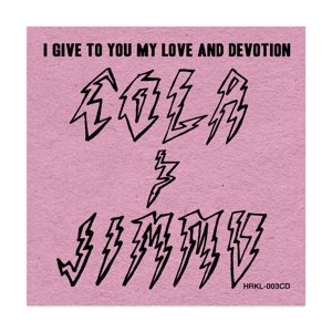 Cover for Cola &amp; Jimmu · I Give to You My Love &amp; Devotion (CD) (2014)