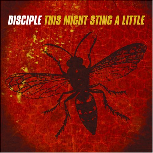 This Might Sting a Little - Disciple - Musik - SLAI - 0827231200425 - tiistai 25. helmikuuta 2003