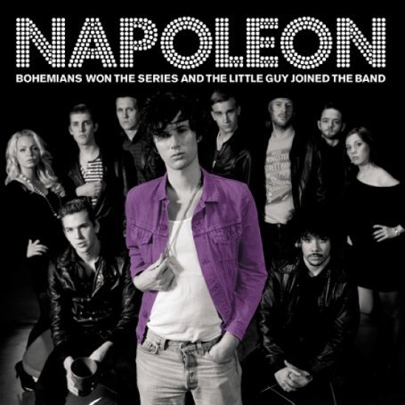 Cover for Napoleon · Bohemians Won the Series &amp; Little Guy Joined Band (CD) (2009)
