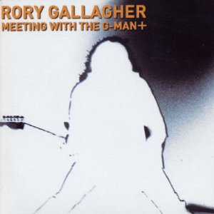 Cover for Rory Gallagher · Meeting with the G Man (CD) [Remastered edition] (2008)