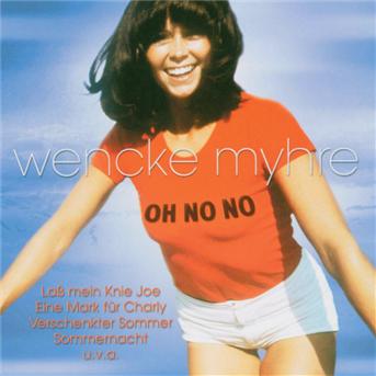 Cover for Wencke Myhre · Oh No No by Myhre, Wencke (CD) (2004)