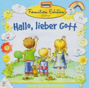 Cover for Familien Edition · Hallo Lieber Gott (CD) (2005)