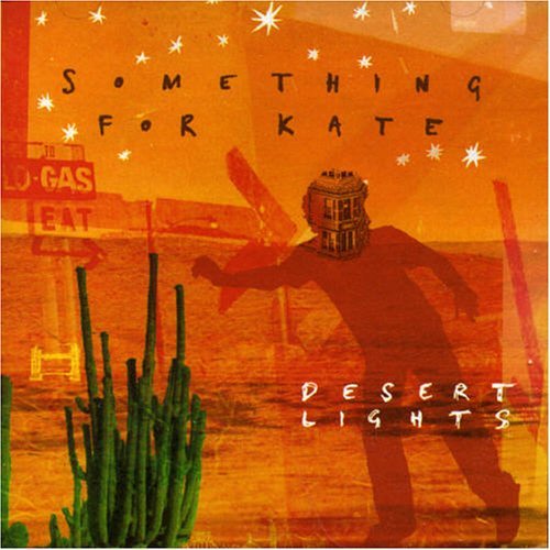 Desert Lights - Something for Kate - Muziek - MURMUR RECORDS - 0828768327425 - 18 juli 2006
