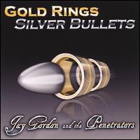 Cover for Jay Gordon · Gold Rings Silver Bullets (CD) (2009)