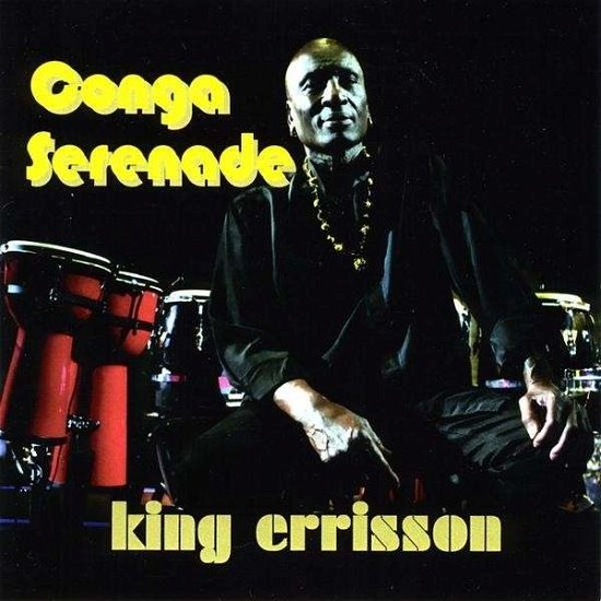 Cover for King Errisson · Conga Serenade (CD) (2009)
