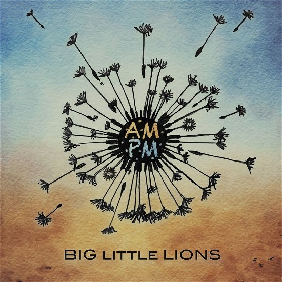 Cover for Big Little Lions · Ampm (CD) (2023)