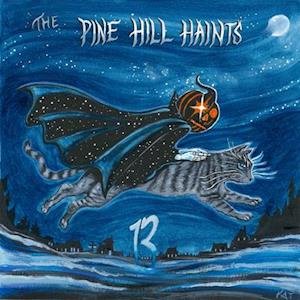 Cover for Pine Hill Haints · 13 (LP) (2021)