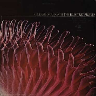 Release Of An Oath - Electric Prunes - Musik - REAL GONE MUSIC - 0848064010425 - 6. Oktober 2022