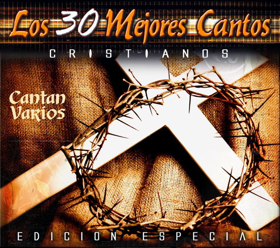 Cover for Various Artists · Los 30 Mejores Cantos Cristianos (CD)