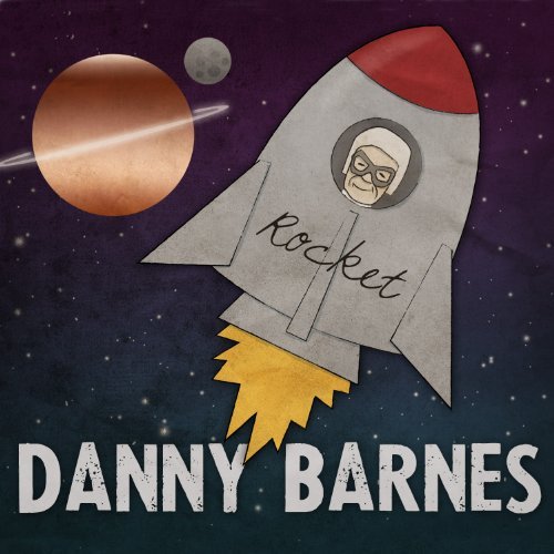 Cover for Danny Barnes · Rocket (CD) (2011)