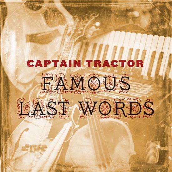 Cover for Captain Tractor · Famous Last Words (CD) (2011)
