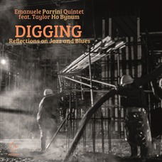 Cover for Emanuele Parrini Quintet · Digging - Reflections On Jazz And Blues (CD) (2020)