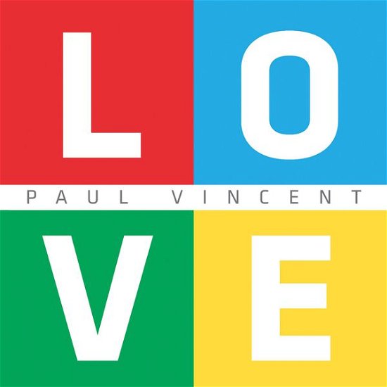 L.o.v.e. - Vincent Paul - Musik - M.I.G. - 0885513012425 - 19. februar 2015