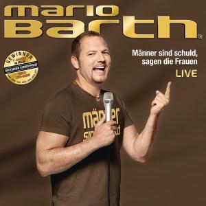 Maenner Sind Schuld, - Mario Barth - Muziek - SMESP - 0886919462425 - 26 oktober 2012