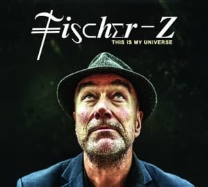 Cover for Fischer-Z · This Is My Universe (CD) (2016)