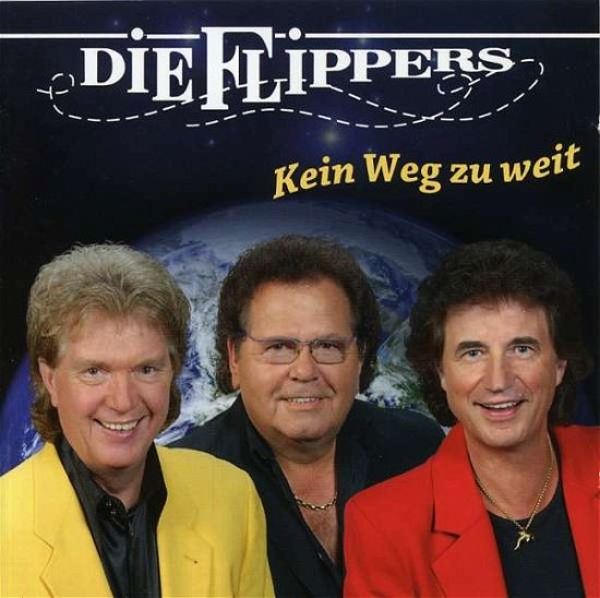 Cover for Die Flippers · Kein Weg Zu Weit/alpha Edition (CD) (2007)