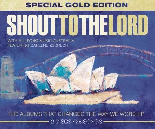 Cover for Hillsong · Shout to the Lord (CD) (2008)